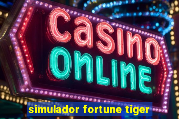 simulador fortune tiger